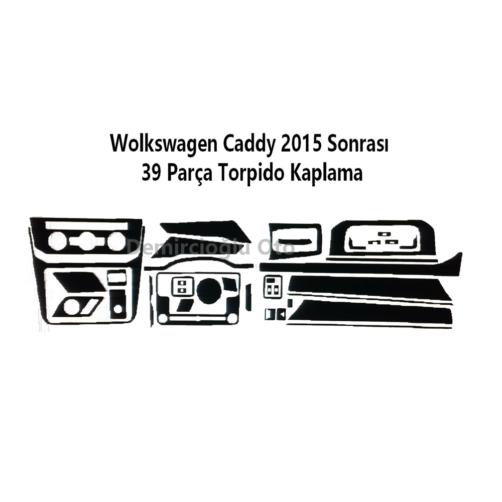 Wolkswagen Caddy 2015 Sonrası 39 Parça Torpido Kaplama